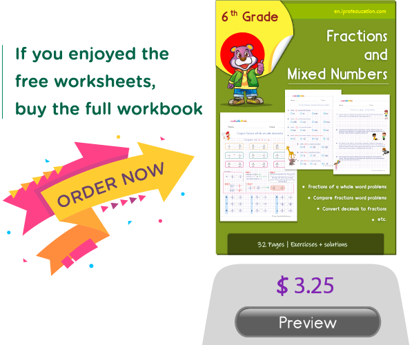 6th Grade Math mixed numbers and fractions workbook
