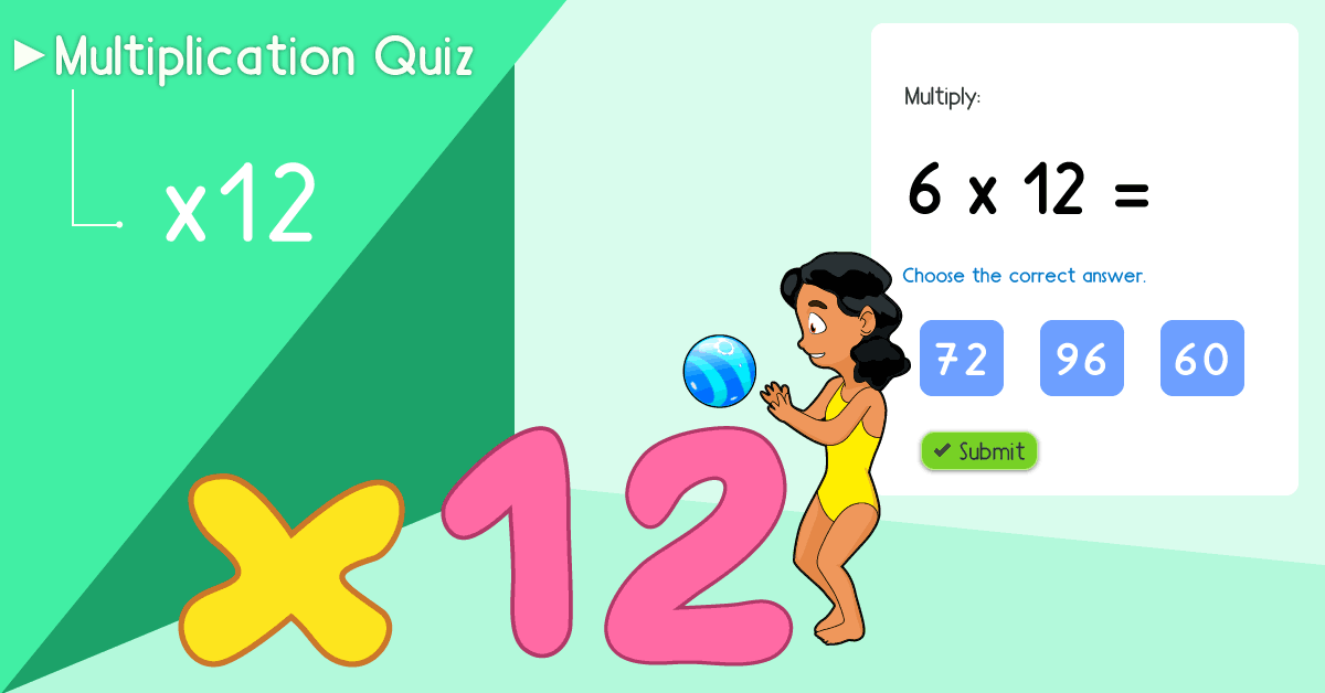 Multiply By 12 Practice - Multiplying By twelve Quiz - Free multiply by 12 math games online